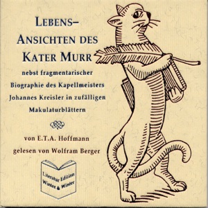 E.T.A. Hoffmann: Lebens Ansichten des Kater Murr