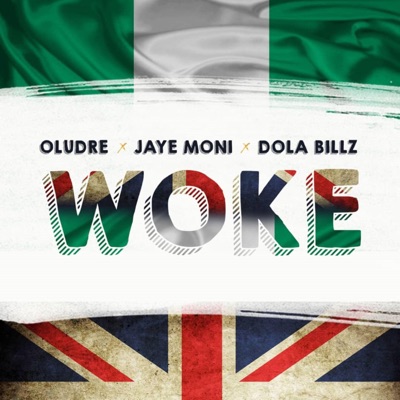 Woke (feat. Jaye Moni & Dola Billz) - Single