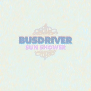 Sun Shower - EP