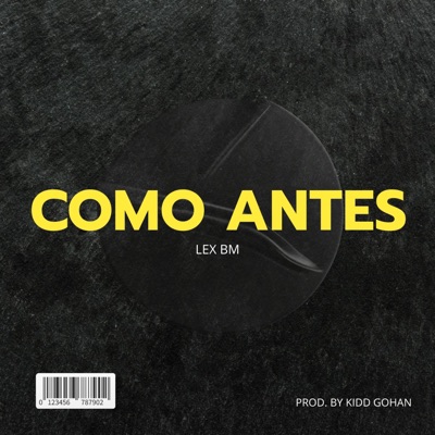 Como Antes (feat. Lex Bm) - Single