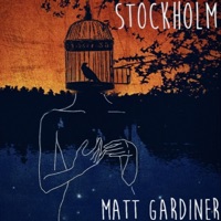 Stockholm - Single - Matt Gardiner