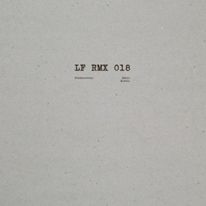 Lf Rmx 018 - Single