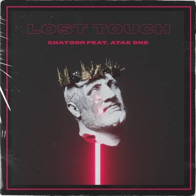 Lost Touch (feat. Atak One) - Single
