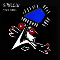 Shylock - Single - Yoni Arbel
