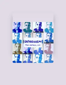 聆聽 Wyndhem、觀看音樂影片、閱讀小傳、查看巡演日期等！
