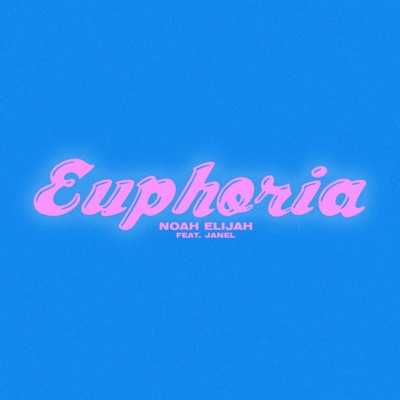 Euphoria (feat. Janel) - Single