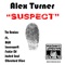 Suspect - Alex Turner lyrics