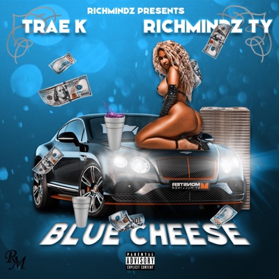 Blue Cheese (feat. RichMindz TY) - Single