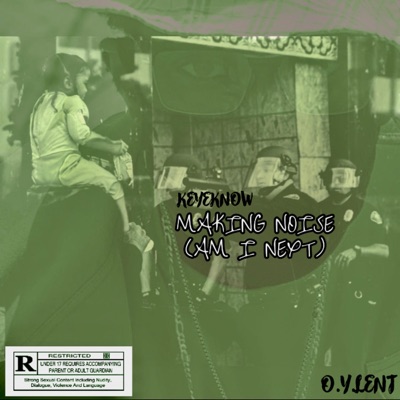 Making Noise (Am I Next) - Single