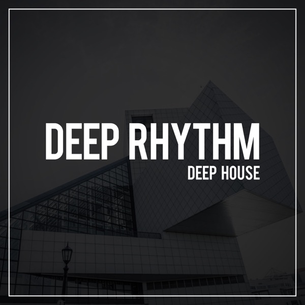 Deep Rhythm