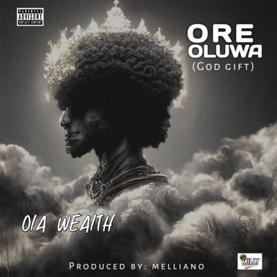 Ore Oluwa (God's gift) - Single