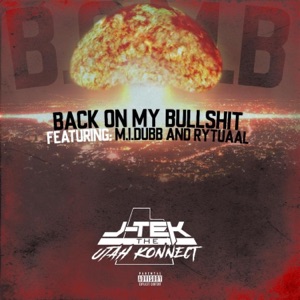 Back on My B******t (feat. M.I.Dubb & Rytuaal)
