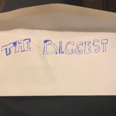 The Biggest