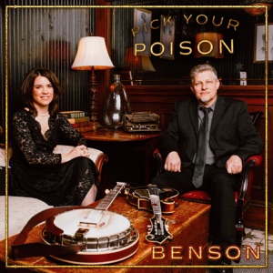 Pick Your Poison (feat. Wayne Benson & Kristin Scott Benson)
