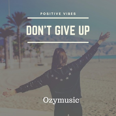 Don't Give Up - Single