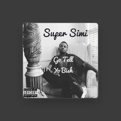 Listen to Super Simi, watch music videos, read bio, see tour dates & more!