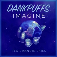 Imagine (feat. Kandieskies) - Single - Dank Puffs