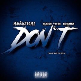 Don't (feat. Sage the Gemini) Maniac Flame