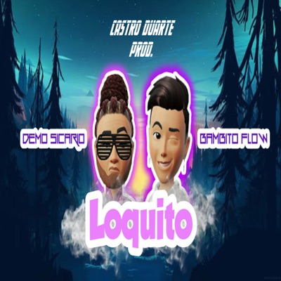 Loquito - Single