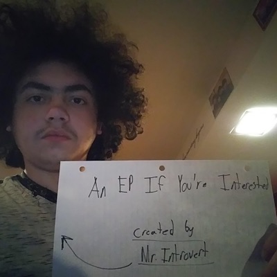 An EP If You're Interested