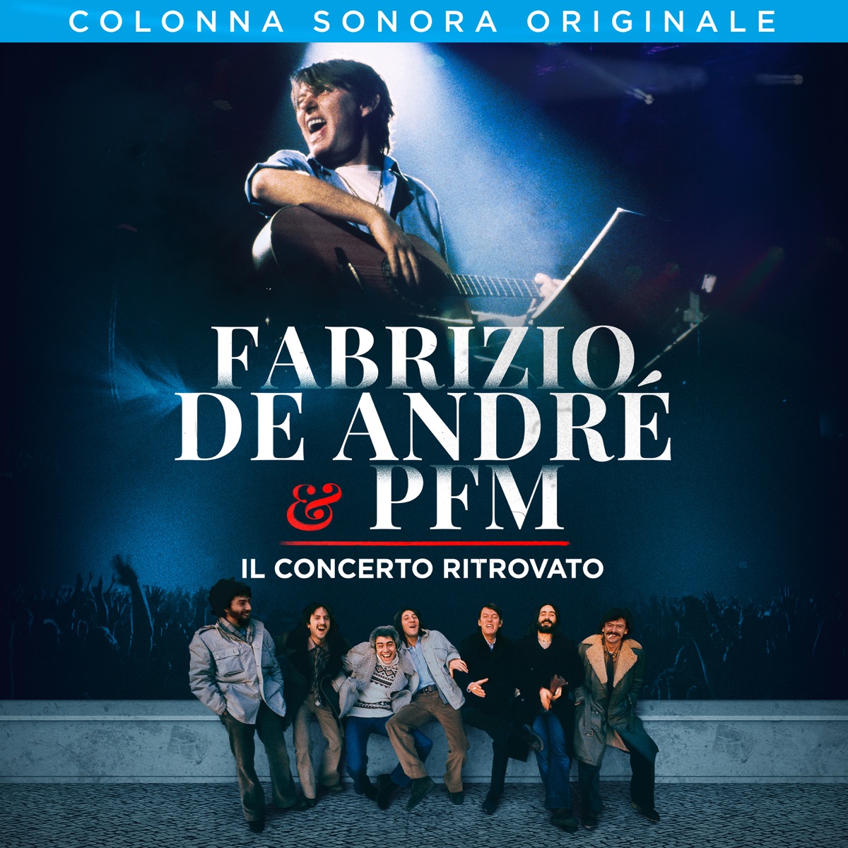 Fabrizio De André & PFM: il concerto ritrovato (Soundtrack) cover