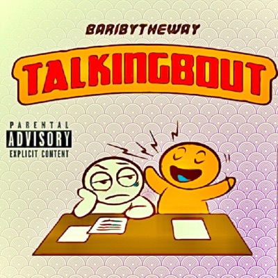 Talking Bout (feat. Nowell) - Single