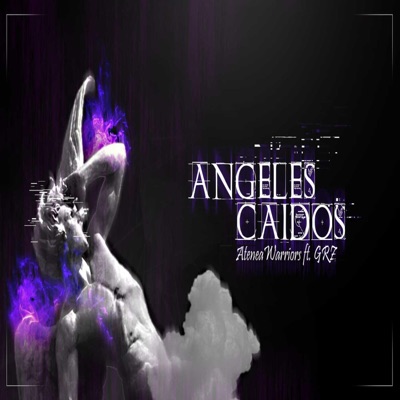 Ángeles Caídos (feat. GRZ) - Single
