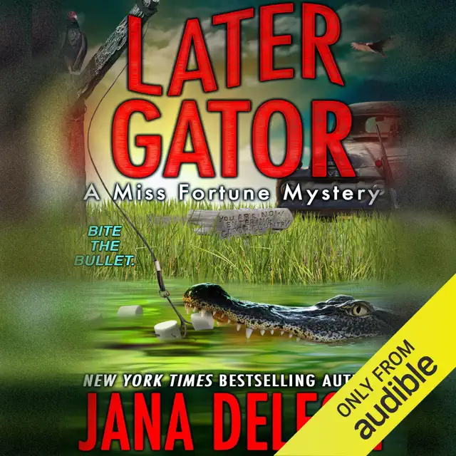 Later Gator (Unabridged)