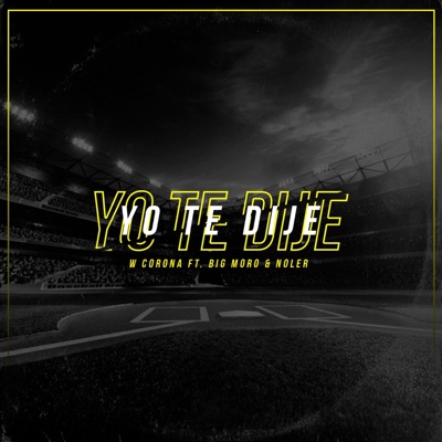 Yo Te Dije - Single