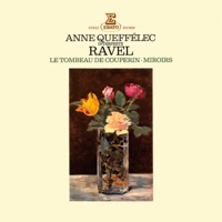 Ravel: Miroirs, M. 43, Le Tombeau de Couperin, M. 68 - Anne Queffélec
