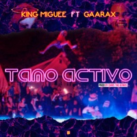 Tamo Activo - Single - Gaarax & King Miguee