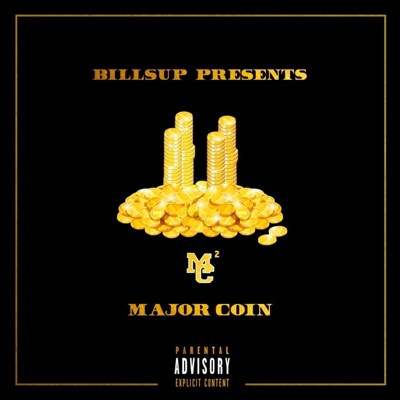 Bill$up Presents: Major Coin 2 - EP
