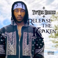 Release the Kraken - Ty'gee Ramon