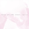 Love on the Line - Single