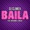 Baila (feat. Nathaniel & Nolay) - DJ ClimeX lyrics