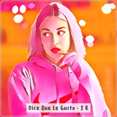 Dice Que Le Gusta - Single