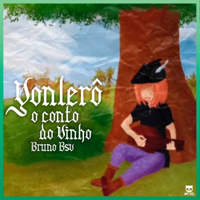 Yonlerô, o Conto do Vinho - Single