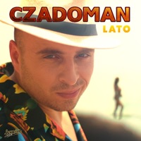 Czadoman - Lato