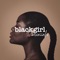 Blackgirl - Mcaiiah lyrics
