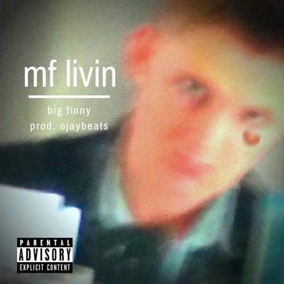 MF Livin' - Single