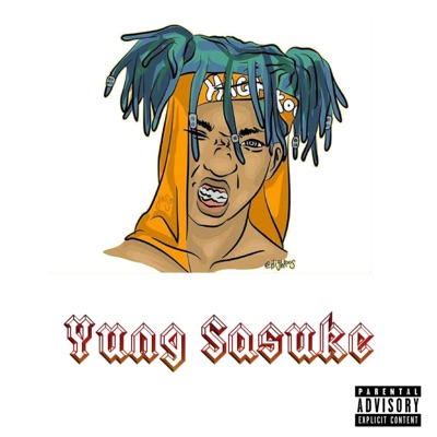 Yung Sasuke, Pt. 1 - EP