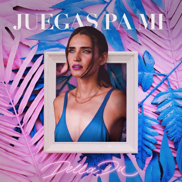 Juegas Pa Mi