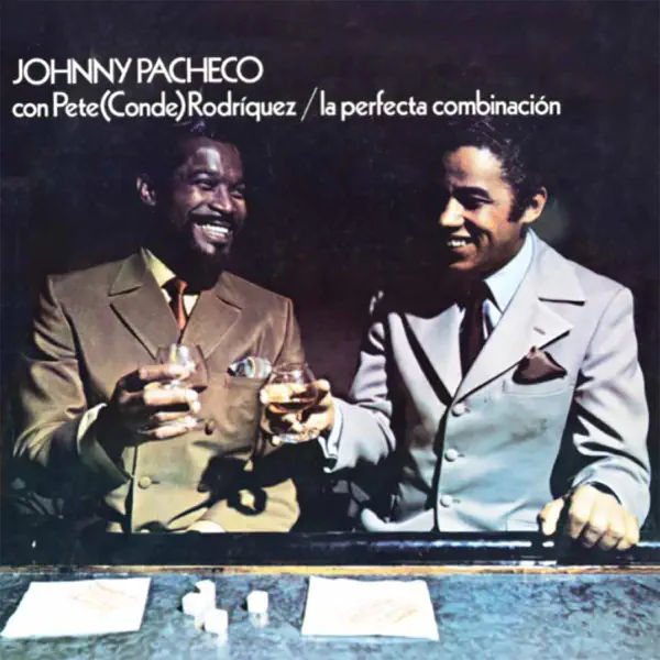 La Esencia Del Guaguancó — Johnny Pacheco & Pete "El Conde" Rodríguez