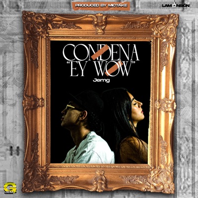 Condena "Ey Wow" - Single