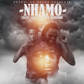 Nhamo (feat. Guspy Warrior) Tocky Vibes