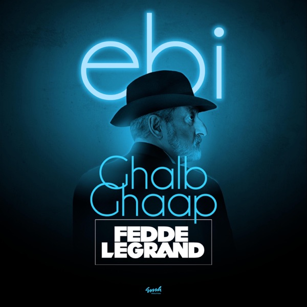 Ghalb Ghaap (Fedde Le Grand Remix) - Single
