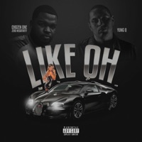 Like Ohh (feat. Yung Q) - Single - Chozen One Zero Negativity