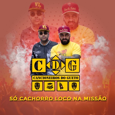 Só Cachorro Loco na Missão - Single