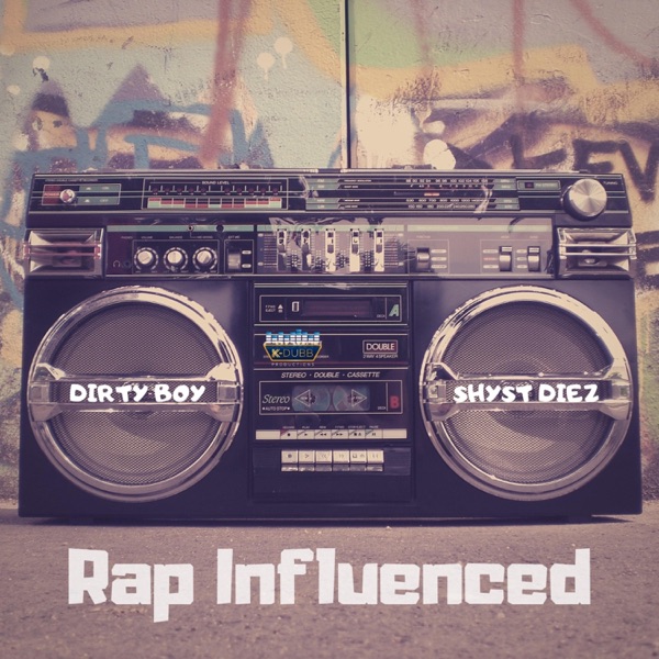 Rap Influenced (feat. Shyst Diez)