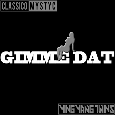 Gimme Dat - Single